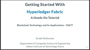 Getting Started With Hyperledger Fabric | A Hands-on Tutorial