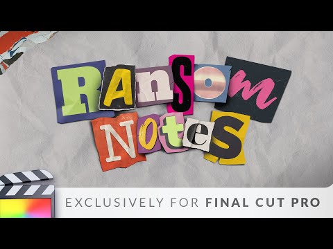 Ransom Notes for FCP - Trailer | Final Cut Pro Toolkit & Titles