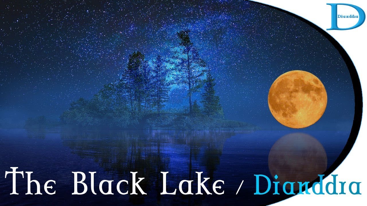 The Black Lake (Song) Dianddra & Brian Plays Games