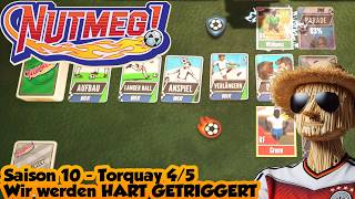 [59] Torquay - Wir werden hart getriggert | NutMeg! A Retro Football Manager Game [German]