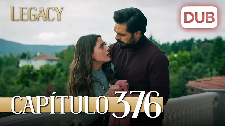 Legacy Capítulo 376 | Doblado al Español (Temporada 2)