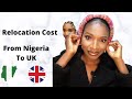 COST OF MOVING TO THE UK FROM NIGERIA