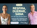 Respira, Dueme y Sana - Pablo Gómez Psiquiatra y Sara Mesa