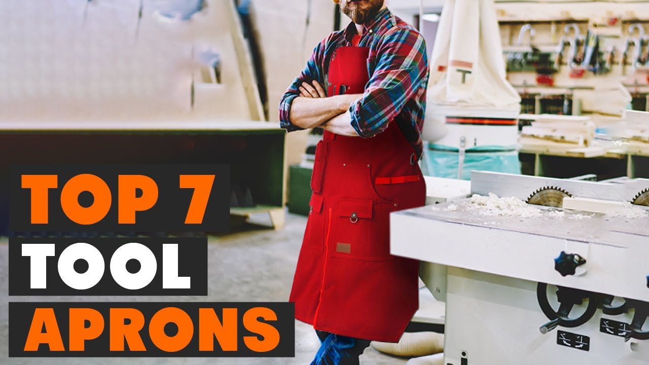 Top 7 Tool Aprons for DIY Projects and Professionals - YouTube