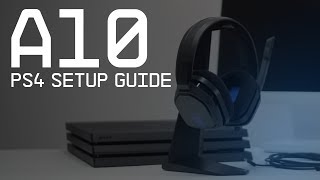 A10 Gaming Headset Ps4 Setup Guide Astro Gaming Youtube