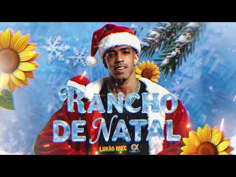 Rancho de Natal - Lukão Mec (Musica de Natal Rancho do Maia) Carlinhos Maia Natal