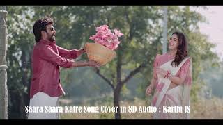 Saara Saara Khatre Cover | Annaatthe | 8D Audio | Remix | Tamil | Rajni Hits | Karthi JS