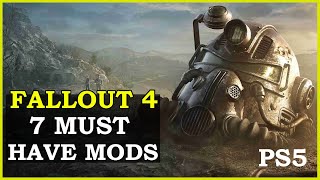 7 Essential Mods For Fallout 4 PS5 Next Gen Update by Newftorious 33,465 views 2 weeks ago 4 minutes, 48 seconds
