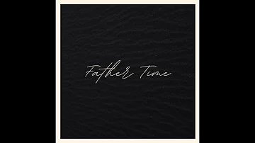 Father Time Freestyle (Audio)