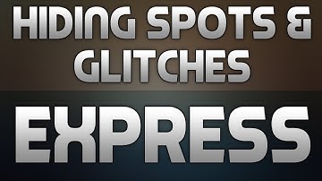 BO2: Hiding Spots + Glitches on Express