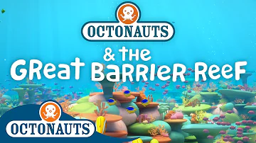 Octonauts - The Great Barrier Reef Exclusive Trailer! | Cartoons for Kids