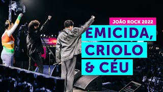 Emicida, Criolo e Céu - João Rock 2022