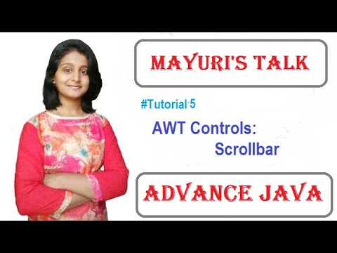 AWT Controls Tutorial. Scrollbar Constructor and Methods. Mayuri's Talk. Mayuri Mali.
