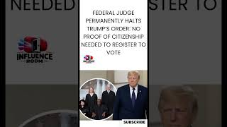 Federal Judge Permanently Blocks Trump’s Proof-of-Citizenship Voter Registration Order ⚖️ #viral