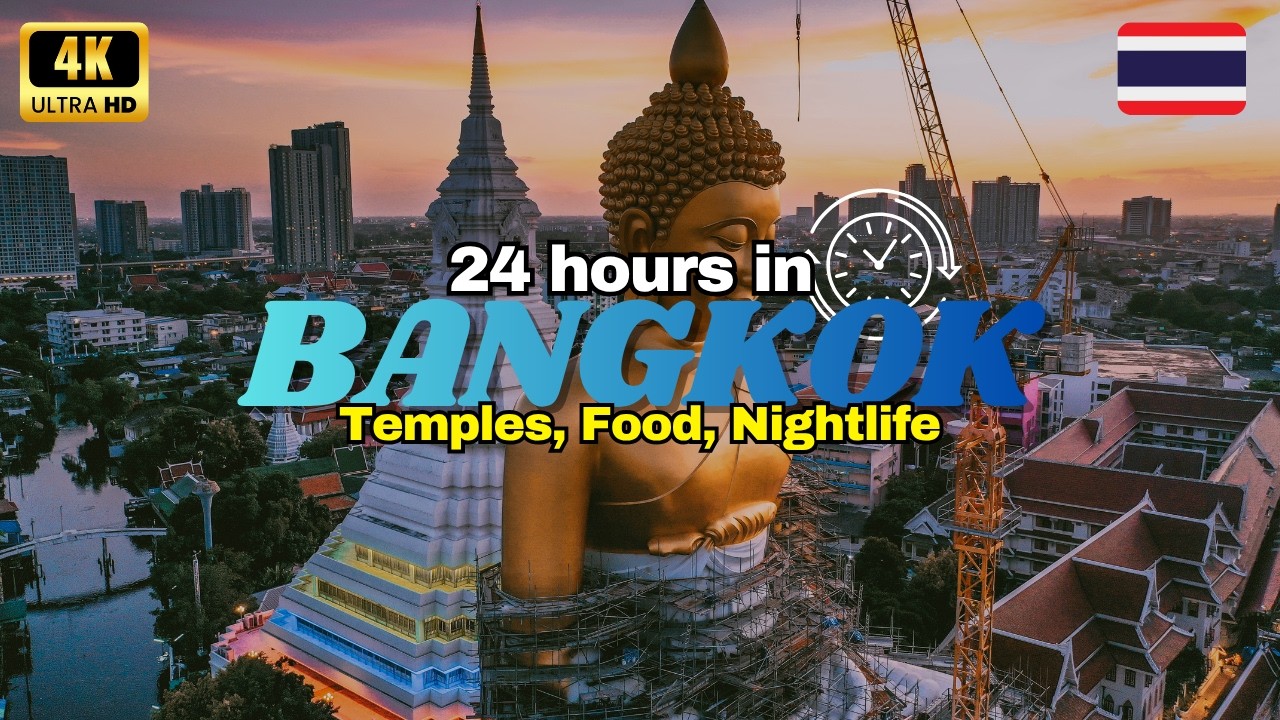 What to Do in 24 Hours in Bangkok 🇹🇭 | The Ultimate Travel Guide