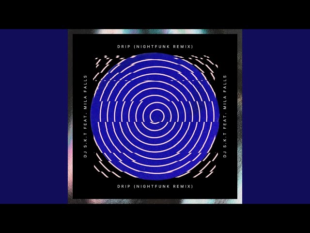 Drip (NightFunk Remix)