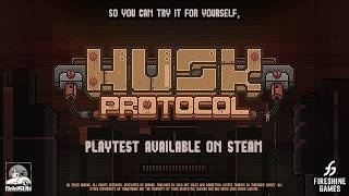 Husk Protocol | Gameplay Overview | Playtest on Steam!