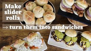 Turn homemade slider rolls into 3 different sandwiches