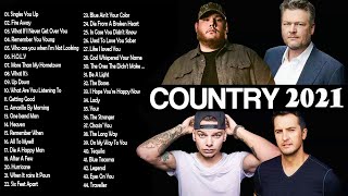 Country Music Playlist 2021 - Top New Country Songs 2021 - Best Country Hits Right Now - Music 2021