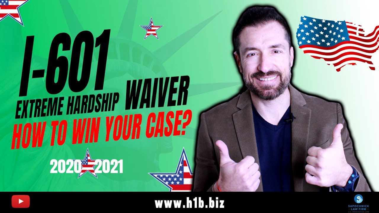 Us Immigration Law: I-601 Extreme Hardship Waiver - How  To Win Your Case | I-601 Waiver Case Guide