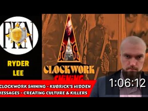 A Clockwork Shining - Kubrick's Hidden Messages - Creating Culture & Killers | Ryder Lee