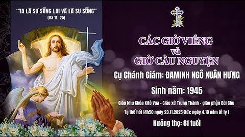 🛑 Trực tiếp: LỄ TANG CỤ CHÁNH GIÁM: ĐAMINH NGÔ XUÂN HƯNG PHẦN II