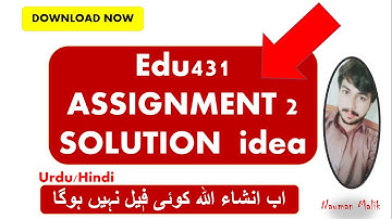 Edu431 assignment 2 | Solution Idea | Download Now I Fast