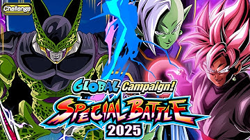 EZA AGL PERFECT CELL VS. GOKU BLACK + ZAMASU! GLOBAL CAMPAIGN! SPECIAL BATTLE 2025! (Dokkan Battle)