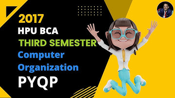 ✅ HPU BCA Computer Organization Third semester Previous Year Question paper 2017 | Hpu bca #hpubca