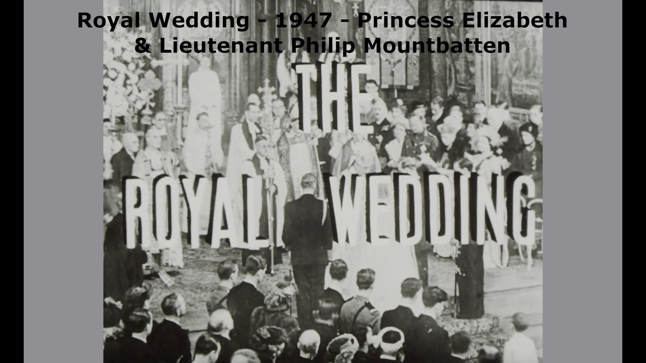 Royal Wedding - 1947 - Princess Elizabeth & Lieutenant Philip Mountbatten