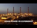 Adani Power | VR Experience | Mundra, Tiroda, Kawai & Udupi Power Plants