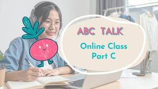 【ABC互動英語：20260624】活用ABC: 線上課程實用英語 Part C