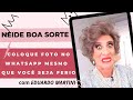 👧NEIDE BOA SORTE [COLOQUE UMA FOTO NO PERFIL DO ZAP ZAP 📳 MESMO QUE VOCÊ SEJA FEIO]😙