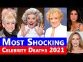 The Most Disturbing Celebrity Deaths Ever... Tragic Celebrity Deaths 2021