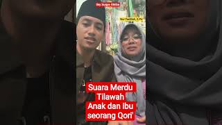 Download Lagu SUARA MERDU ANAK DAN IBU SEORANG Qori'. #fypシ゚viral#qori MP3