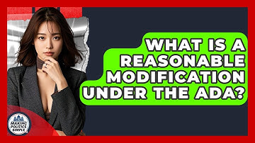 What Is A Reasonable Modification Under The ADA? - Making Politics Simple
