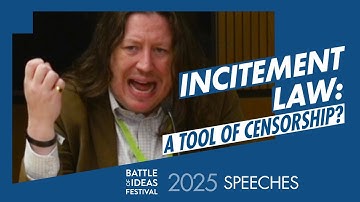 Opruiingswet: een instrument van censuur? - Inleidende toespraken Battle of Ideas Festival