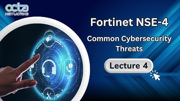 Fortinet (NSE4) || Rahul Katigar || Common Cyber Security Threats | Lecture 4 || Octa Networks
