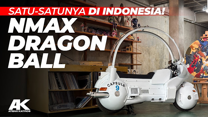 PERDANA DI INDONESIA ! CUSTOM YAMAHA NMAX JADI MOTOR DRAGON BALL #AtenxKatros