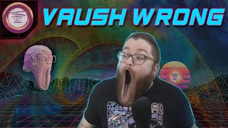 Debunking many of Vaush's Silly Arguments