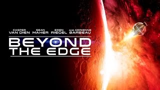 Beyond The Edge - Official Trailer