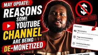 May Update: Reasons some YouTube channel are being De-Monetized 