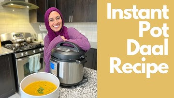 Instant Pot Daal Recipe - Under 30 Minutes!