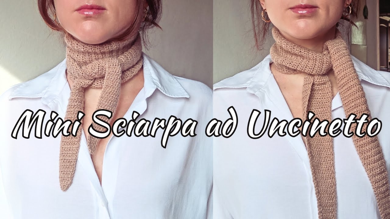 Mini Sciarpa ad Uncinetto  | Tutorial facile passo passo