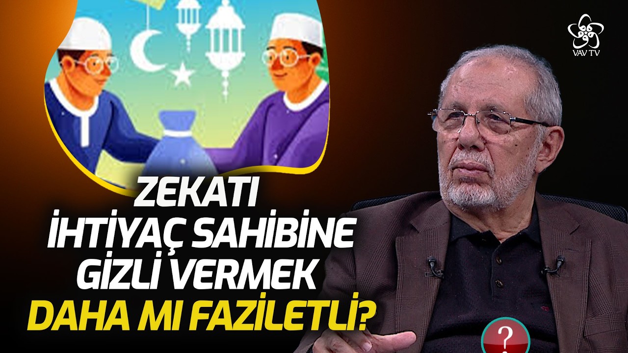 Zekatı İhtiyaç Sahibine Gizli Vermek Daha mı Faziletli? | Dr. Hüseyin Kayapınar