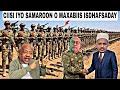 DEG DEG CIISE IYO SAMAROON O MAXABIIS ISDHAAFSADAY FARXADA SHACABKA SAYLAC IYO BORAMA DAWO NABADA 