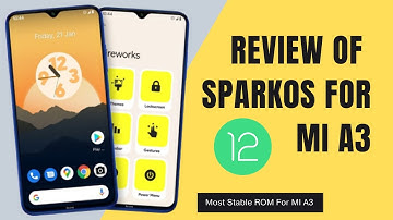 #Spark-OS Android 12 For Mi A3 || Most Stable ROM