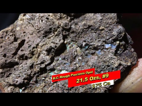 21. 5 Ozs Rough B.C. Canadian Precious Opal - YouTube