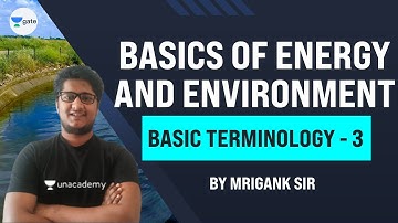 BASIC TERMINOLOGY -3 | Basics Of Energy and Environment | ESE Non-Tech Class || Mrigank Sir
