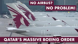 Qatar Airways 737 MAX and 777X Order | Response to Airbus